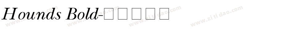Hounds Bold字体转换
